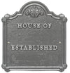 House Of Plaque with Established Date